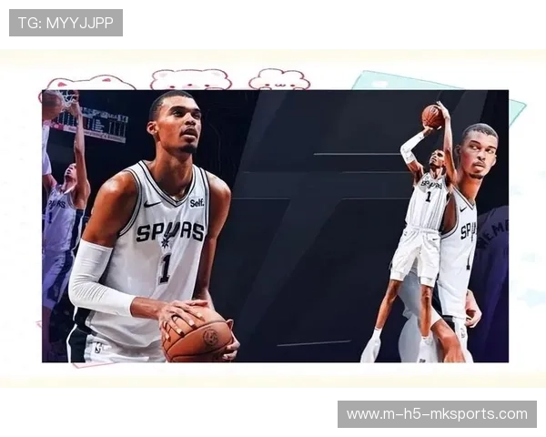 马刺队融合新星，打造未来之队，马刺的未来